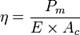 eta = frac{P_{m}}{E 	imes A_c}